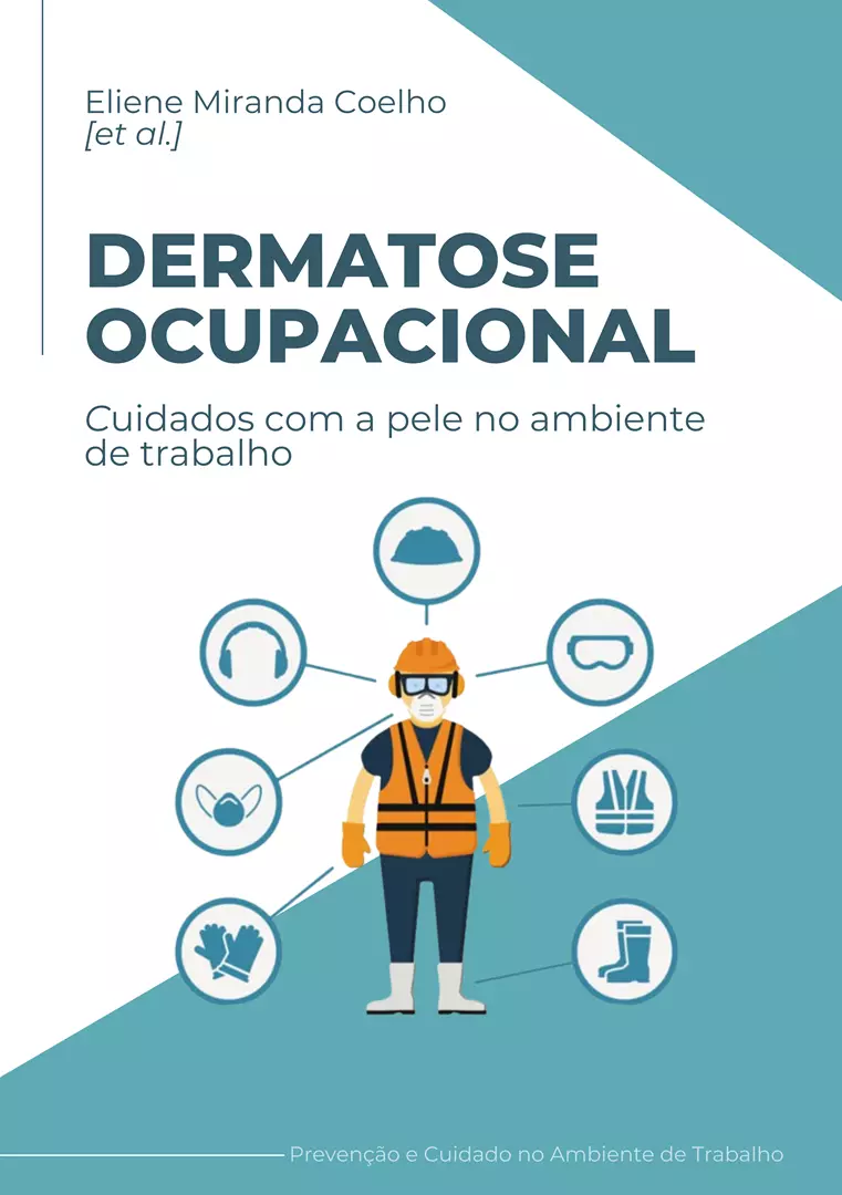 DERMATOSE OCUPACIONAL: Cuidados com a pele no ambiente de trabalho